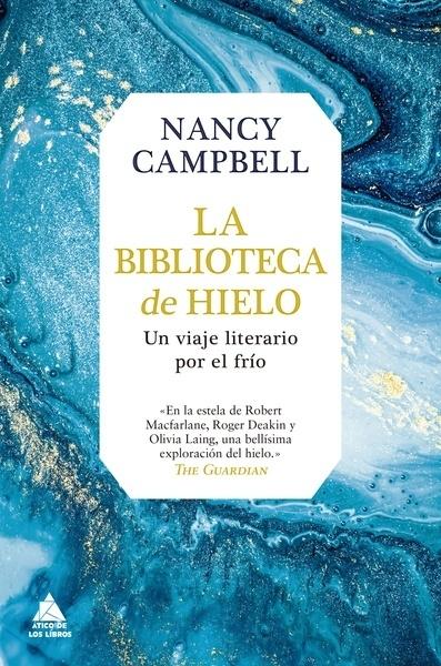 La biblioteca de hielo "Un viaje literario por el frío"