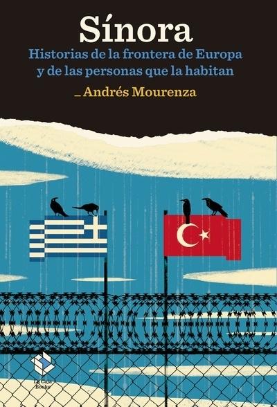 Sínora "Hitorias de la frontera de Europa y de las personas que la habitan"