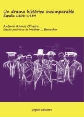 Un drama histórico incomparable "España 1808-1939"