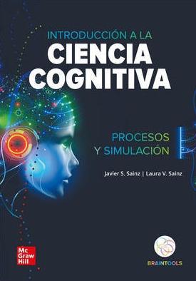 Introducción a la ciencia cognitiva "Procesos y simulación"