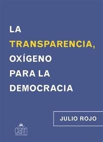 La transparencia, oxígeno para la democracia 