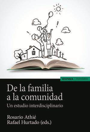 De la familia a la comunidad "Un estudio interdisciplinario"