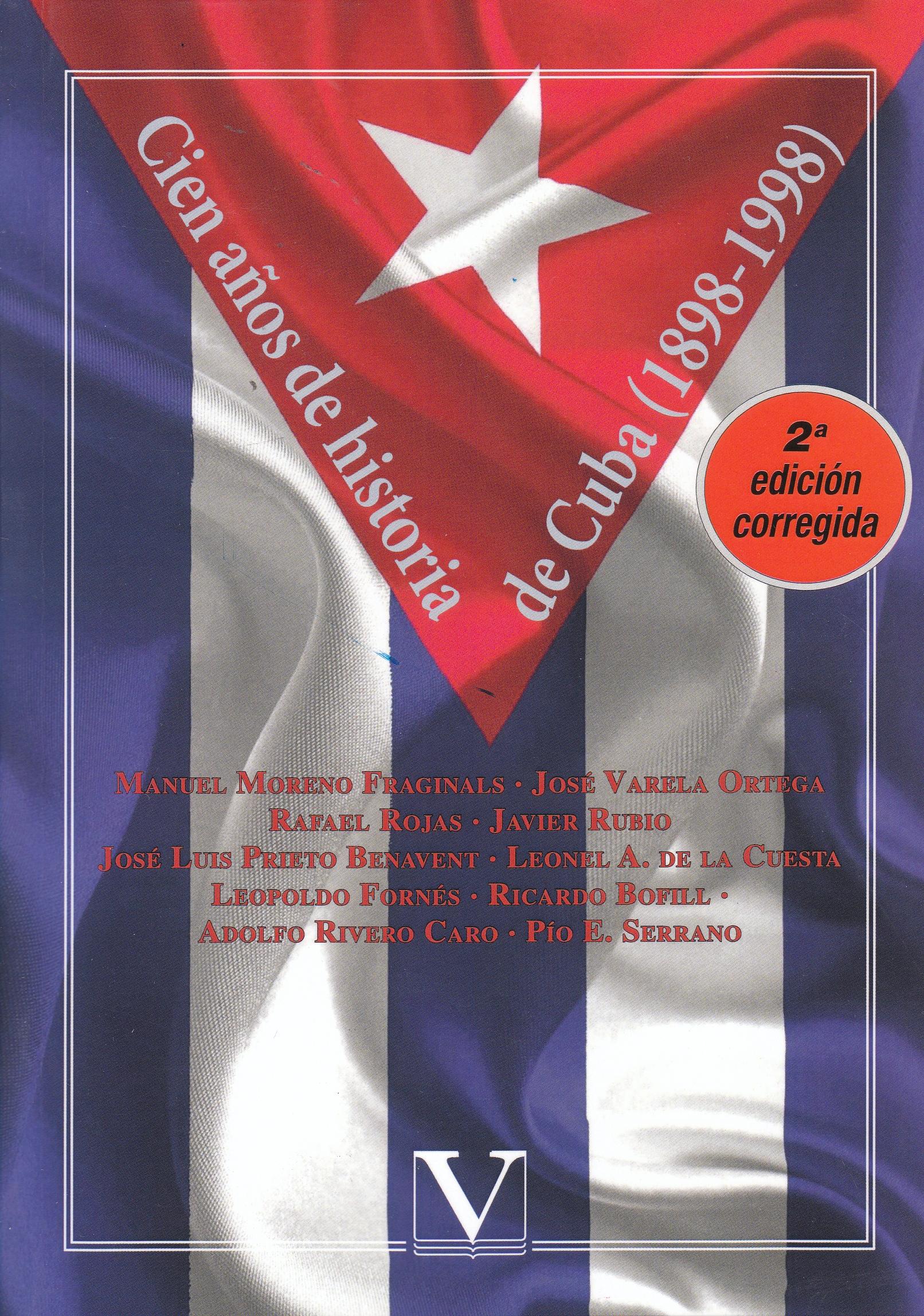 Cien años de historia de Cuba (1898-1998)