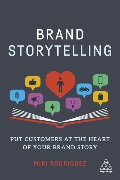 Brand Storytelling "Put Customers at the Heart of Your Brand Story "