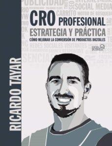 CRO profesional "Estrategia y práctica"