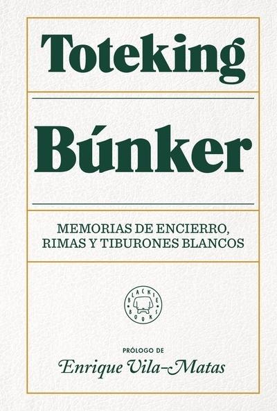 Búnker "Memorias de encierro, rimas y tiburones blancos "