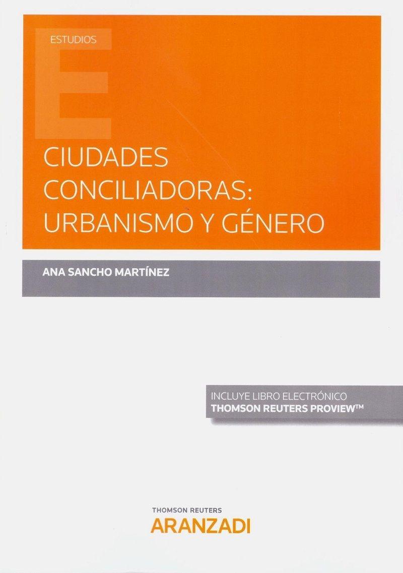 Ciudades conciliadoras: urbanismo y género