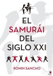 El samurái del siglo XXI