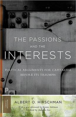 The Passions and the Interests "Political Arguments for Capitalism Before Its Triumph"