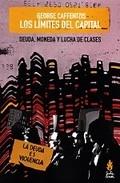 Los límites del capital "Deuda, moneda y lucha de clases"