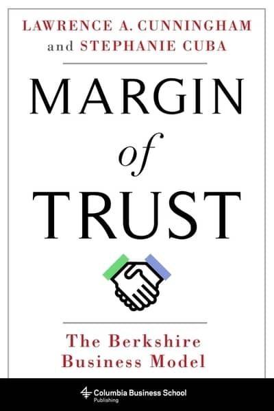 Margin of Trust "The Berkshire Business Model "