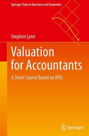 Valuation for Accountants  "A Short Course Based on IFRS"