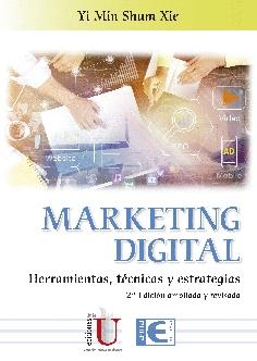 Marketing digital "Herramientas, Técnicas y Estrategias"