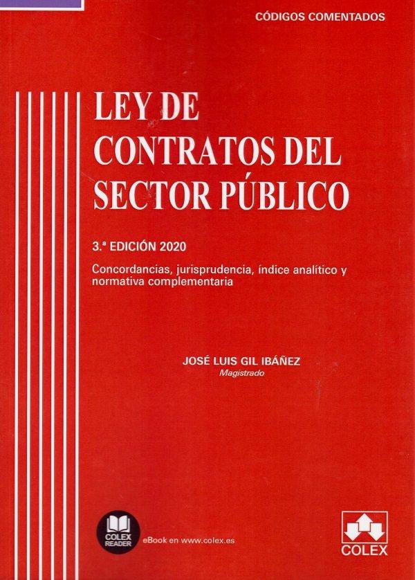 Ley de contratos del sector público 2020 "Concordancias, jurisprudencia, índice analítico y normativa complementaria "