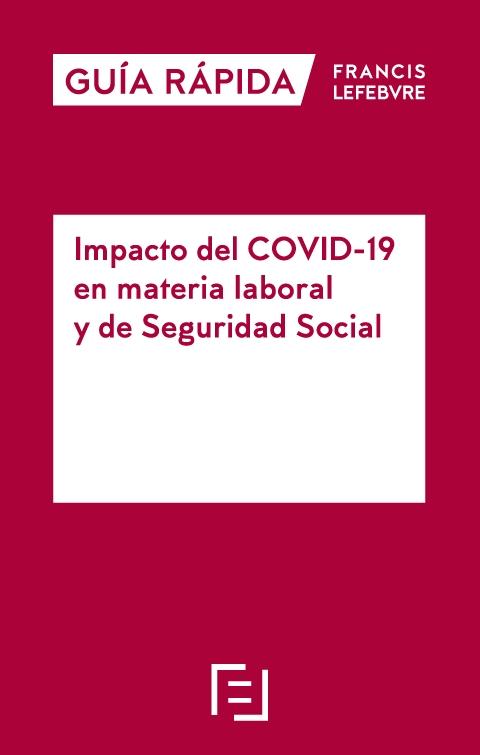 Impacto del COVID-19 en materia laboral y de seguridad social