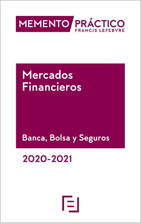 Memento Mercados Financieros "Banca, bolsa y seguros 2020-202"