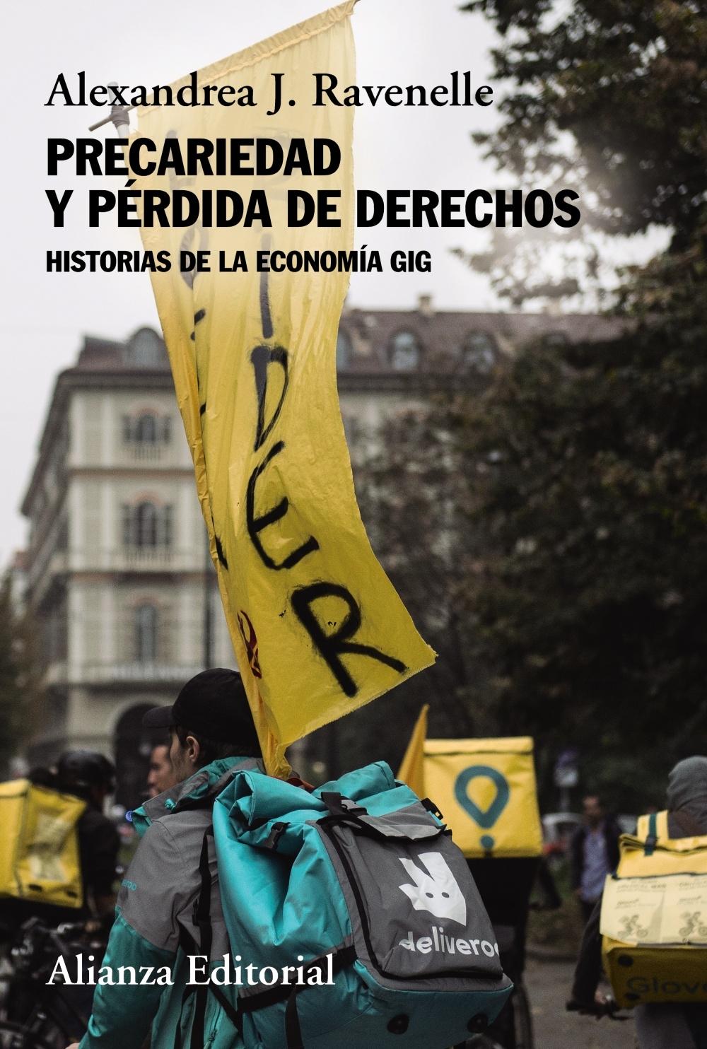 Precariedad y pérdidad de derechos "Historias de la economía Gig"