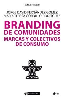 Branding de comunidades "Marcas y colectivos de consumo"