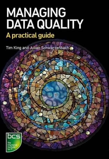 Managing Data Quality "A Practical Guide"