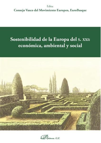 Sostenibilidad de la Europa del siglo XXI: económica, ambiental y social