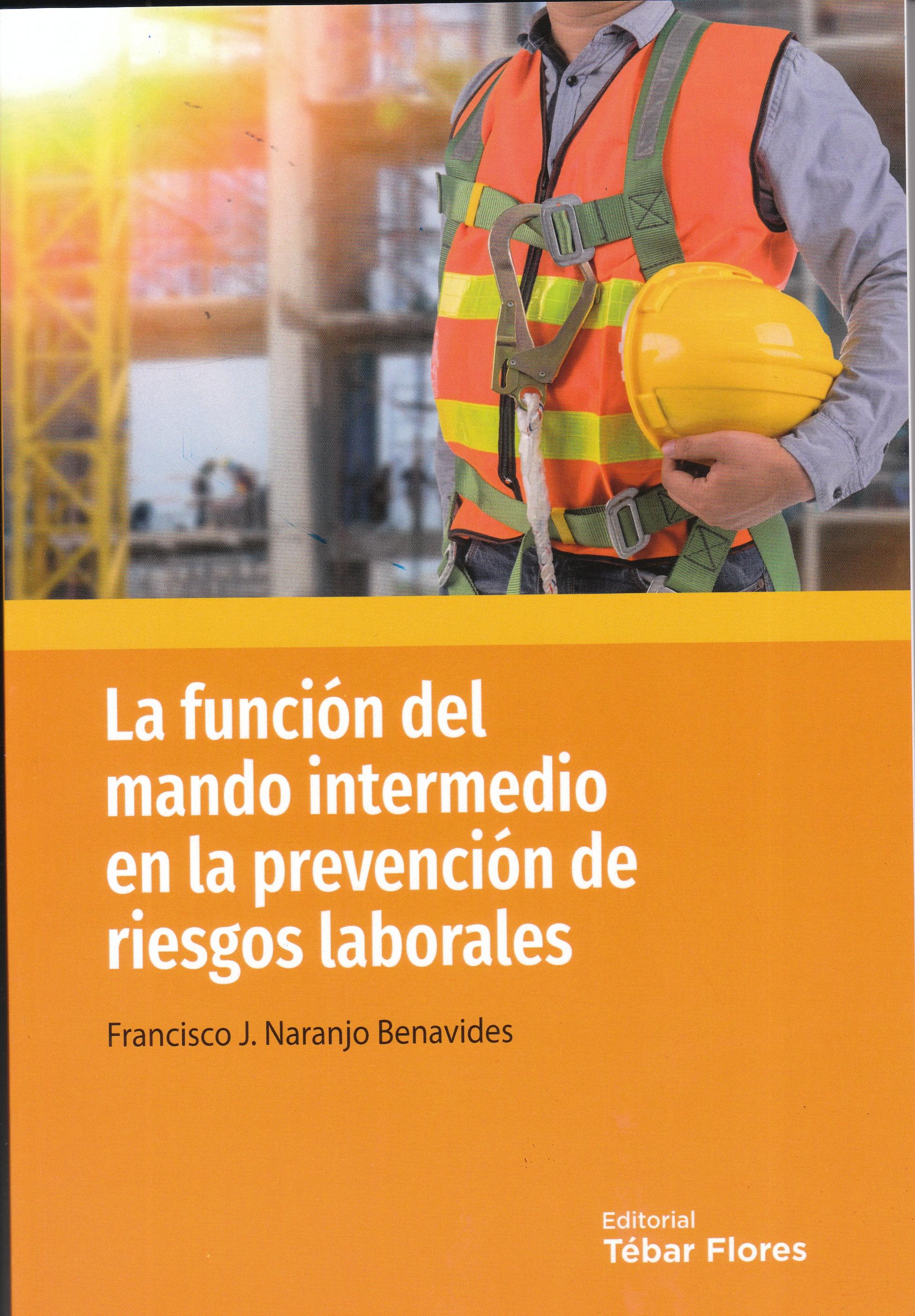 La función del mando intermedio en la prevención de riesgos laborales