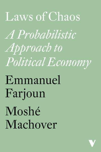Laws of Chaos "A Probabilistic Approach to Political Economy"