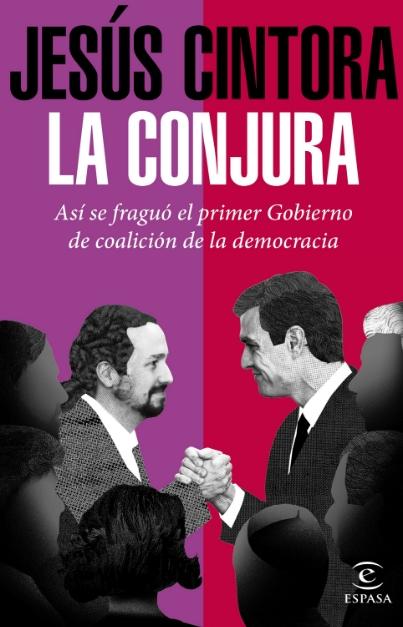 La conjura "Así se fraguó el primer Gobierno de coalición de la democracia"