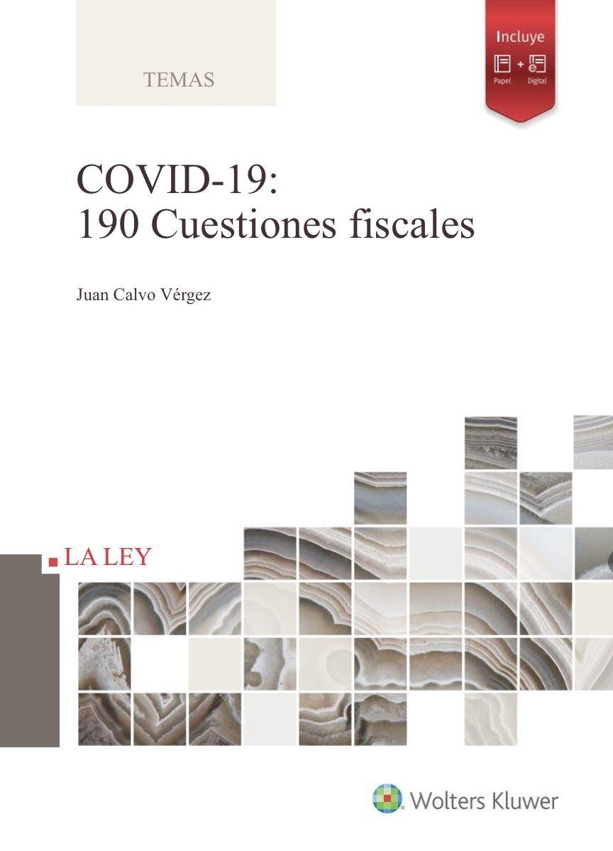 Covid-19: 190 cuestiones fiscales