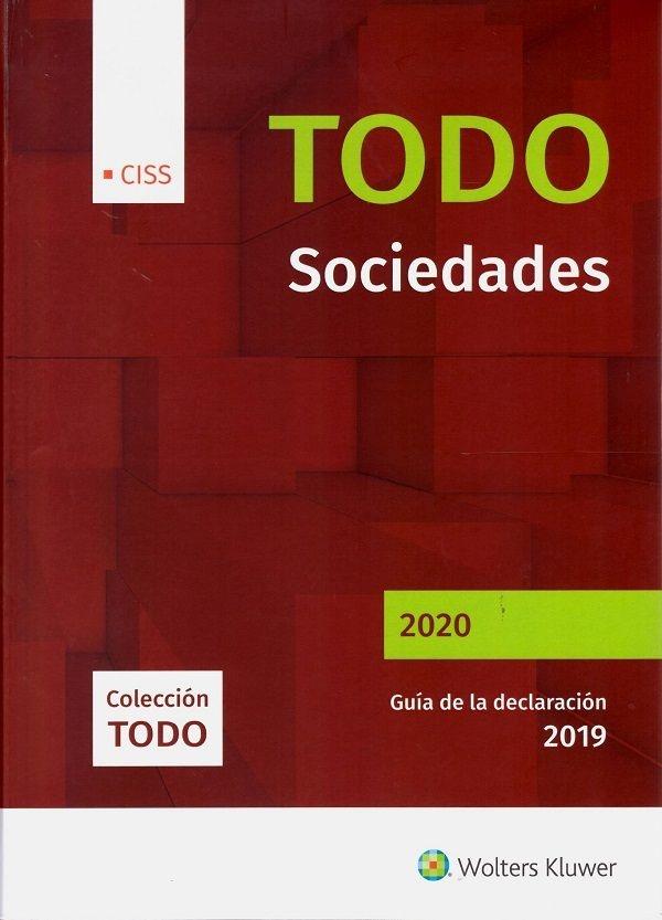 Todo Sociedades 2020 "Guía de la declaración 2019 "