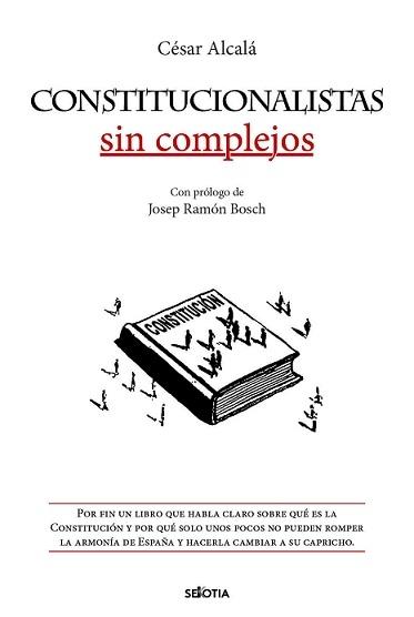 Constitucionalistas sin complejos