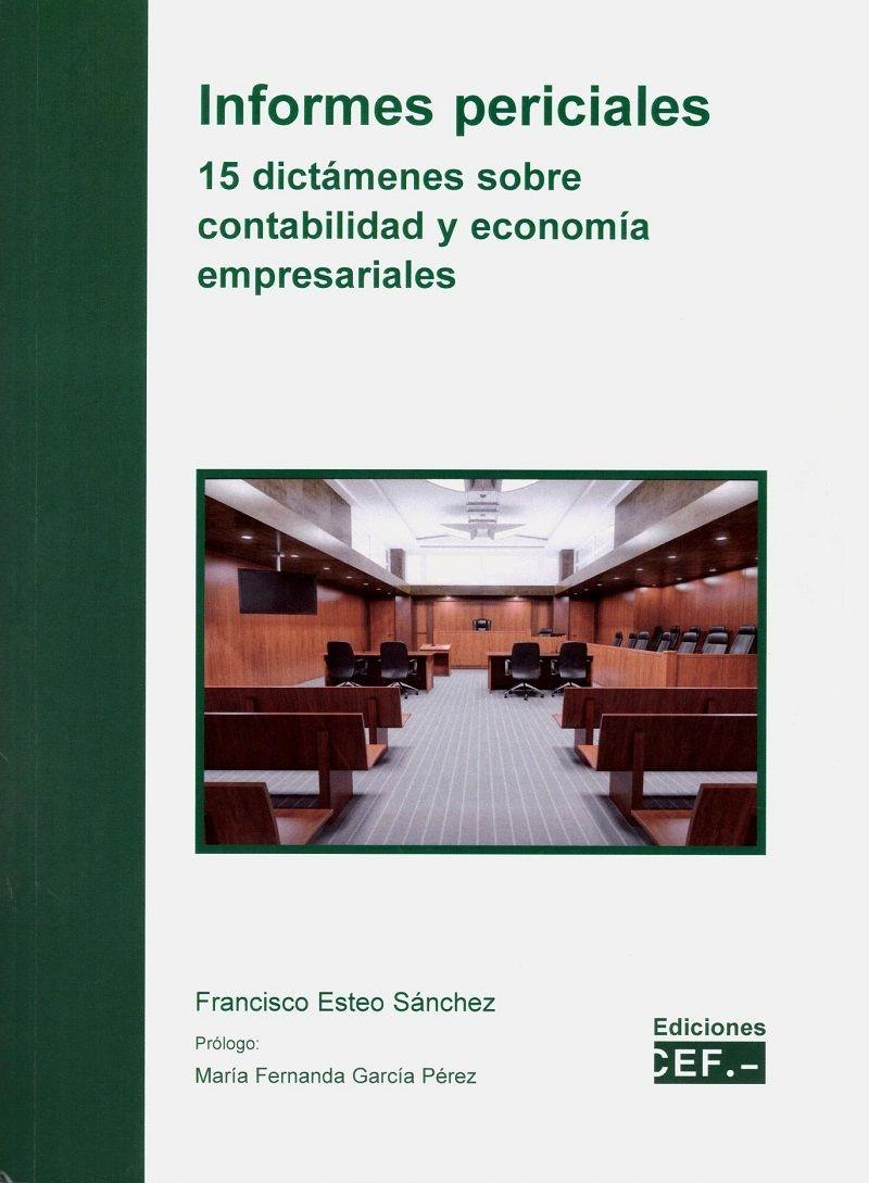 Informes periciales "15 dictámenes sobre contabilidad y economía empresariales"