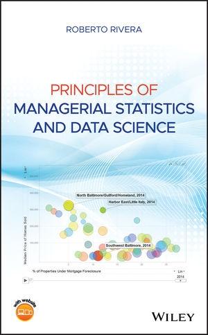 Principles of Managerial Statistics and Data Science