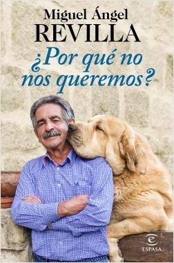 ¿Por qué no nos queremos?