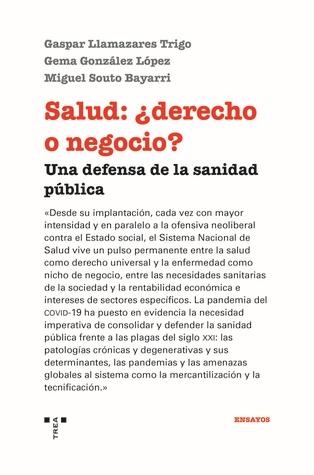 Salud: ¿derecho o negocio? "Una defensa de la sanidad pública"