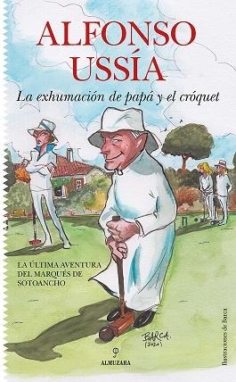 La exhumación de papá y el croquet