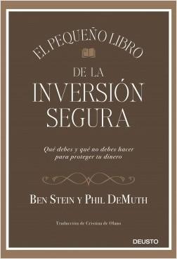 El pequeño libro de la inversión segura "Qué debes y qué no debes hacer para proteger tu dinero"