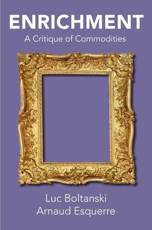 Enrichment "A Critique of Commodities"