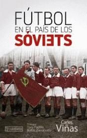 Fútbol en el país de los sóviets