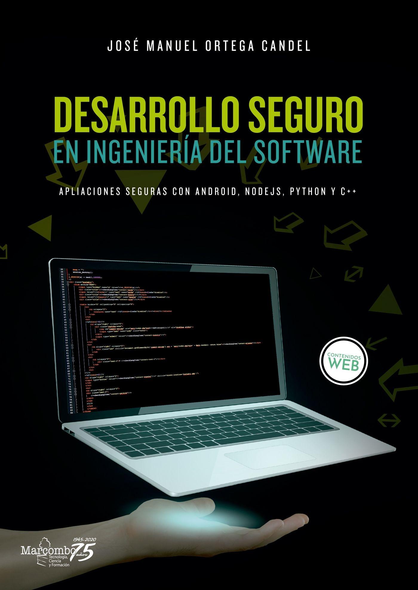 Desarrollo seguro en ingeniería del software "Aplicaciones seguras con Android, NodeJS, Python y C++ "