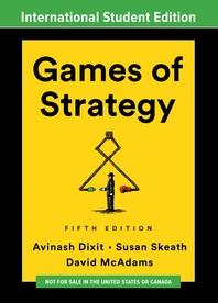 Games of Strategy "International Student Edition"
