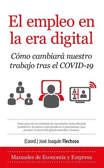 El empleo en la era digital "Cómo cambiará nuestro trabajo tras el COVID-19"