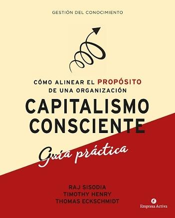 Capitalismo consciente "Guía rápida"