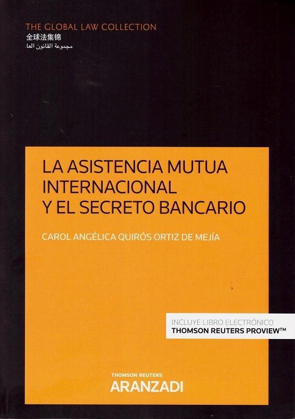 La asistencia mutua internacional y el secreto bancario