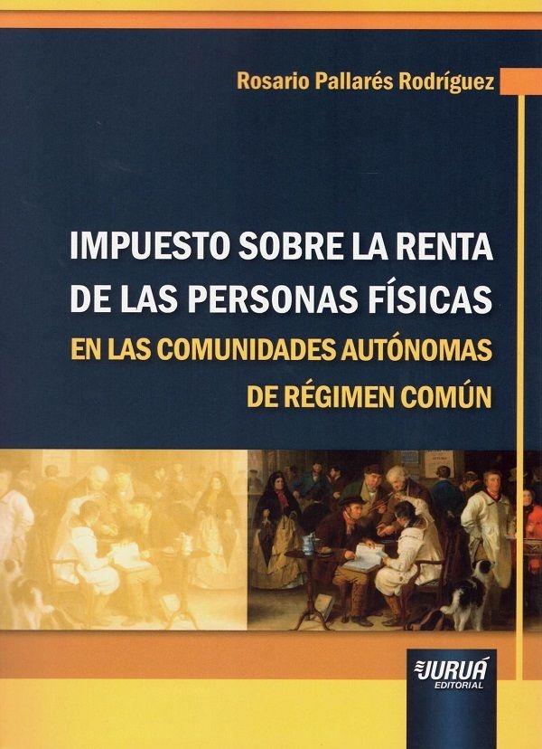 Impuesto sobre la renta de las personas físicas en las comunidades autónomas de régimen común