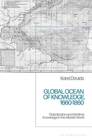 Global Ocean of Knowledge, 1660-1860 "Globalization and Maritime Knowledge in the Atlantic World"