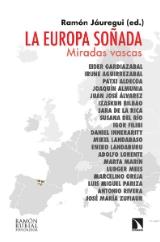 La Europa soñada "Miradas vascas"