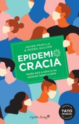 Epidemocracia "Nadie está a salvo si no estamos todos a salvo"