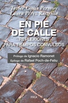 En pie de calle "Reflexiones para tiempos convulsos"