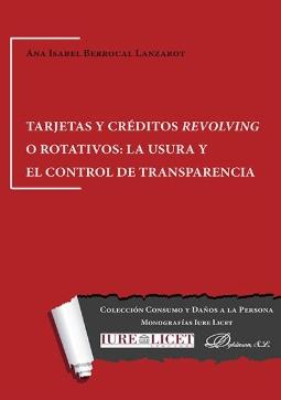 Tarjetas y créditos revolving o rotativos: La usura y el control de transparencia