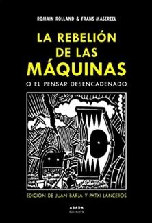 La rebelión de las máquinas o el pensar desencadenado